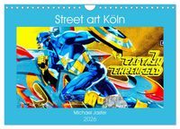 Produktbild: Street art K&ouml;ln Michael Jaster (Wandkalender 2026 DIN A4 quer), CALVENDO Monatskalender