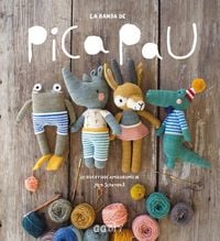 Produktbild: La banda de Pica Pau : 20 divertidos amigurumis