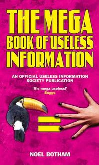 Produktbild: Botham, N: The Mega Book of Useless Information