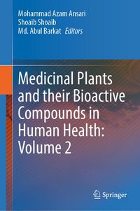 Produktbild: Medicinal Plants and their Bioactive Compounds in Human Health: Volume 2