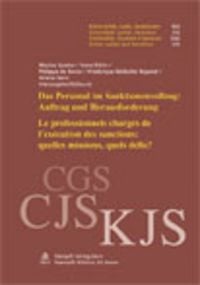 Produktbild: Das Personal im Sanktionenvollzug: Auftrag und Herausforderung / Les professionnels chargés de l'exécution des sanctions: quelles missions, quels défi