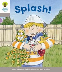 Produktbild: Oxford Reading Tree Biff, Chip and Kipper Stories Decode and Develop: Level 1: Splash!