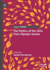 Produktbild: The Politics of the 2024 Paris Olympic Games