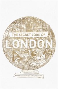 Produktbild: Beskin, G: The Secret Lore of London