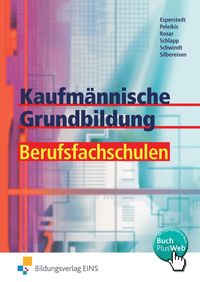 Bild vom Artikel Kaufm. Grundbildung f. Berufsfachsch./Lehrb. vom Autor Erik Esperstedt