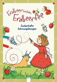 Produktbild: Erdbeerinchen Erdbeerfee. Zauberhafte Schwung&uuml;bungen