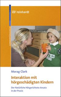 Bild vom Artikel Interaktion mit hörgeschädigten Kindern vom Autor Morag Clark