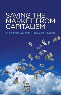 Produktbild: Saving the Market from Capitalism