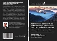 Produktbild: Estructuras s&aacute;ndwich de nido de abeja reforzadas con CNT multifuncionales