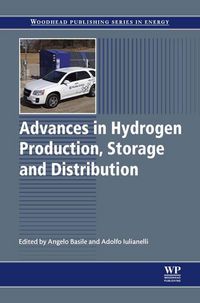 Produktbild: Advances in Hydrogen Production, Storage and Distribution