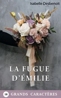 Produktbild: La Fugue d'&Eacute;milie