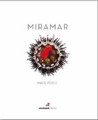 Produktbild: Miramar : Paco P&eacute;rez