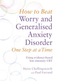 Produktbild: How to Beat Worry and Generalised Anxiety Disorder One Step at a Time