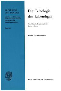 Produktbild: Die Teleologie des Lebendigen.