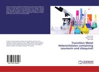 Produktbild: Transition Metal Heterochelates containing coumarin and clioquinol