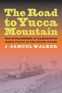 Produktbild: Walker, J: Road to Yucca Mountain - The Development of Radio