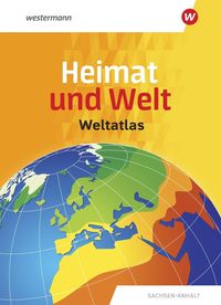 Bild vom Artikel Heimat und Welt Weltatlas. Aktuelle Ausgabe Sachsen-Anhalt vom Autor 
