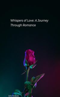 Produktbild: Whispers of Love: A Journey Through Romance