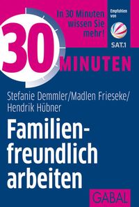 Produktbild: 30 Minuten Familienfreundlich arbeiten