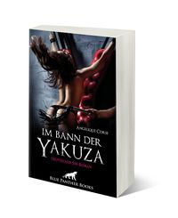 Im Bann der Yakuza | Erotischer SM-Roman