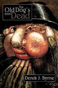 Produktbild: The Old Dog's Not Dead