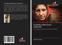 Produktbild: La politica della (non) maternit&agrave;