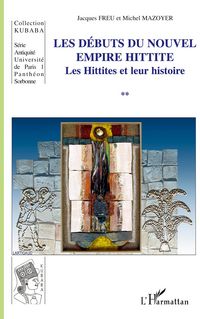 Produktbild: Les d&eacute;buts du nouvel empire hittite