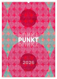 Produktbild: Punkt Punkt Punkt (Wandkalender 2026 DIN A2 hoch), CALVENDO Monatskalender