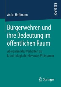Produktbild: Bürgerwehren und ihre Bedeutung im öffentlichen Raum