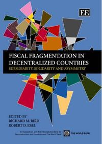 Produktbild: Fiscal Fragmentation in Decentralized Countries