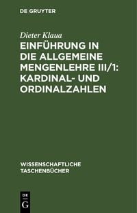 Produktbild: Einf&uuml;hrung in die Allgemeine Mengenlehre III/1: Kardinal- und Ordinalzahlen