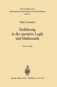 Produktbild: Einf&uuml;hrung in die operative Logik und Mathematik