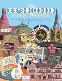 Produktbild: The Derbyshire Cook Book: Second Helpings