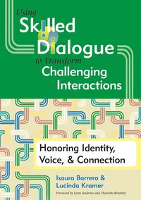 Produktbild: Using Skilled Dialogue to Transform Challenging Interactions