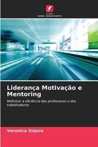 Produktbild: Lideran&ccedil;a Motiva&ccedil;&atilde;o e Mentoring