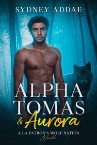 Produktbild: Alpha Tomas & Aurora (La Patron Series)