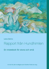 Produktbild: Rapport fr&aring;n Hundhimlen