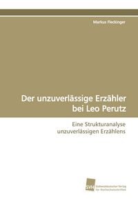 Produktbild: Der unzuverl&auml;ssige Erz&auml;hler bei Leo Perutz