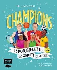 Produktbild: Champions – Sporthelden, die Geschichte schreiben