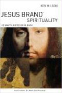 Produktbild: Wilson, K: Jesus Brand Spirituality