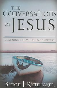 Produktbild: The Conversations of Jesus: Learning from His Encounters