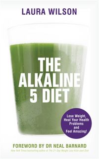 Produktbild: Wilson, L: The Alkaline 5 Diet