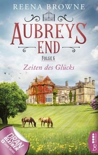 Produktbild: Aubreys End - Folge 6: Zeiten des Gl&uuml;cks