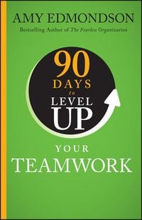 Produktbild: 90 Days to Level Up Your Teamwork