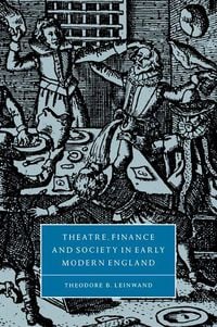 Produktbild: Theatre, Finance and Society in Early Modern England