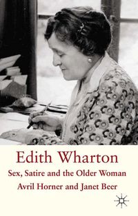 Produktbild: Edith Wharton: Sex, Satire and the Older Woman