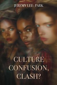 Produktbild: Culture Confusion, Clash?