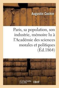 Produktbild: Paris, sa population, son industrie