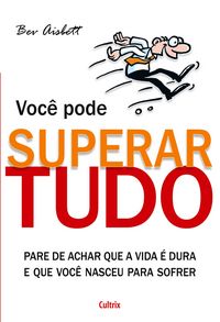 Produktbild: Voc&ecirc; Pode Superar Tudo