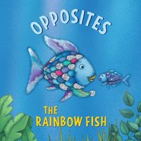 Produktbild: The Rainbow Fish: Opposites